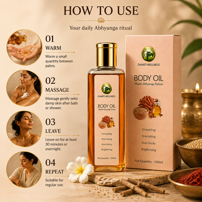 Dharti Abhyanga Tailam - Ayurvedically Brightening and Nourishing Every Day Oil