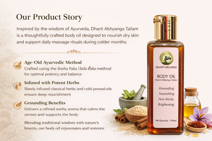 Dharti Abhyanga Tailam - Ayurvedically Brightening and Nourishing Every Day Oil