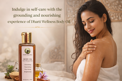 Dharti Abhyanga Tailam - Ayurvedically Brightening and Nourishing Every Day Oil